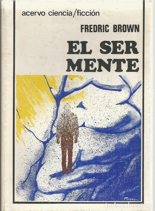 Libros: EL SER MENTE - BROWN, FREDRIC - Foto 1