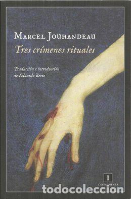 Libros: TRES CR&Iacute;MENES RITUALES - JOUHANDEAU, MARCEL - Foto 1