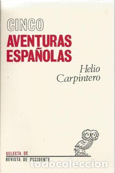 Libros: CINCO AVENTURAS ESPA&Ntilde;OLAS - CARPINTERO, HELIO - Foto 1