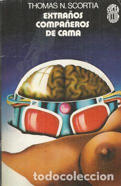 Libros: EXTRA&Ntilde;OS COMPA&Ntilde;EROS DE CAMA - SCORTIA, THOMAS N. - Foto 1