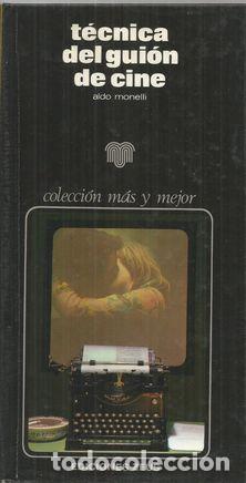 Libros: T&Eacute;CNICA DEL GU&Oacute;N DE CINE - MONELLI, ALDO - Foto 1