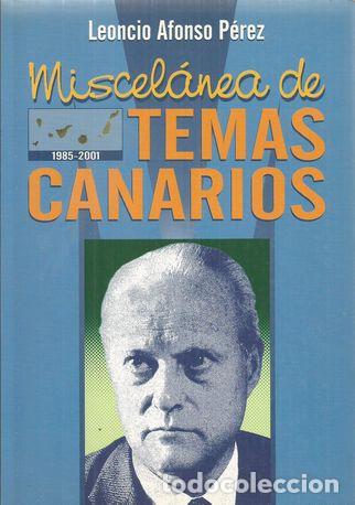 Libros: MISCEL&Aacute;NEA DE TEMAS CANARIOS 1985-2001 - PEREZ, LEONCIO ALFONSO - Foto 1