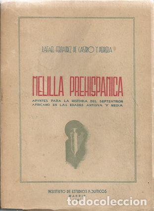Libros: MELILLA PREHISPANICA, APUNTES PARA LA HISTORIA DEL SEPTENTRION AFRICANO EN LAS EDADES ANTIGUA Y MEDI