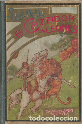 Libros: EL CAZADOR DE LEONES - MOTTA, LUIGI - Foto 1