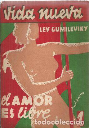 Libros: EL AMOR ES LIBRE - GUMILEVSKY, LEV - Foto 1