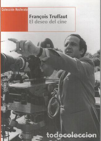 Libros: FRAN&Ccedil;OIS TRUFFAUT, EL DESEO DEL CINE - LOSILLA, CARLOS Coord. - Foto 1