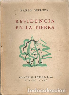 Libros: RESIDENCIA EN LA TIERRA (1925-1935) - NERUDA, PABLO - Foto 1
