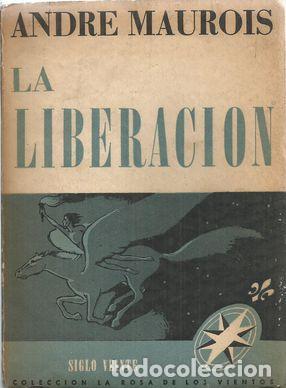 Libros: LA LIBERACION - MAUROIS, ANDRE - Foto 1