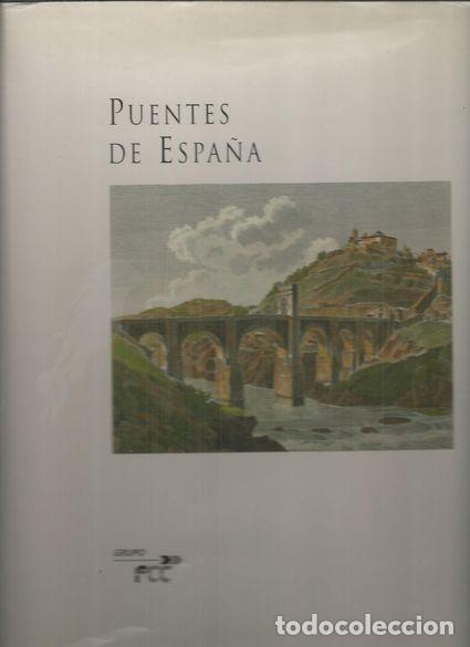 Libros: PUENTES DE ESPA&Ntilde;A - CH&Iacute;AS NAVARRO, PILAR - Foto 1