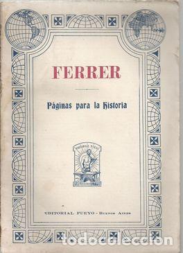 Libros: FERRER: P&Aacute;GINAS PARA LA HISTORIA, CONSEJO DE GUERRA - S/A - Foto 1