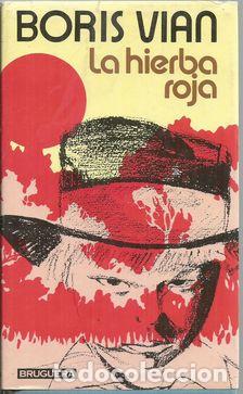 Libros: LA HIERBA ROJA - VIAN, BORIS - Foto 1