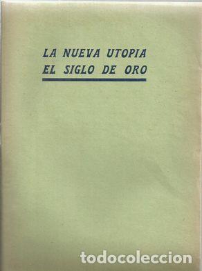 Libros: LA NUEV UTOPIA. EL SIGLO DE ORO - S/A - Foto 1