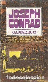 Libros: GASPAR RUIZ - CONRAD, JOSEPH - Foto 1