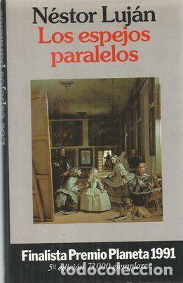 Libros: LOS ESPEJOS PARALELOS - LUJ&Aacute;N, N&Eacute;STOR - Foto 1