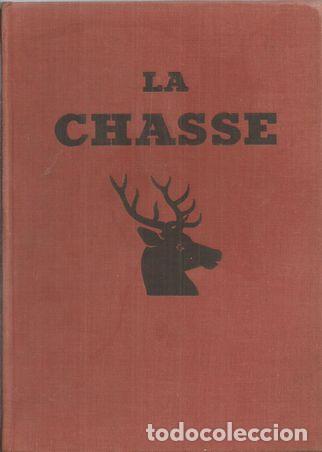 Libros: LA CHASSE - VILLENAVE, G.M. (dir) - Foto 1