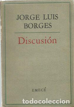 Libros: DISCUSI&Oacute;N - BORGES, JORGE LUIS - Foto 1