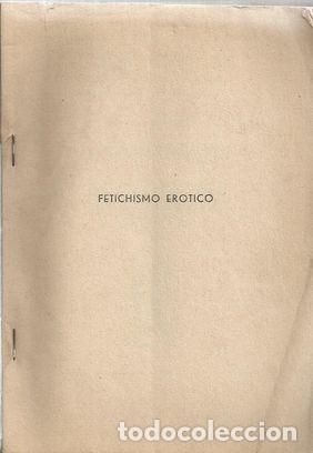 Libros: FETICHISMO EROTICO - LUCENAY, A. MARTIN DE - Foto 1