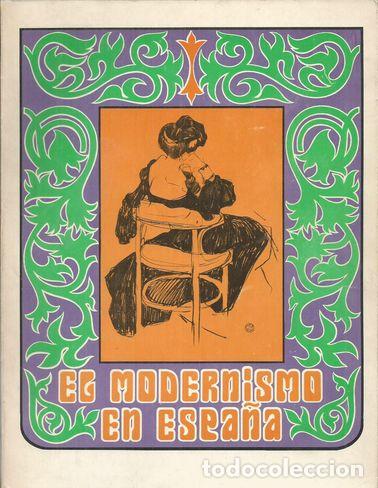 Libros: EL MODERNISMO EN ESPA&Ntilde;A - VV.AA - Foto 1