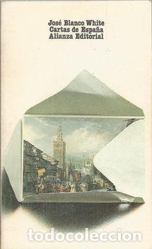 Libros: CARTAS DE ESPA&Ntilde;A - BLANCO WHITE, JOS&Eacute; - Foto 1
