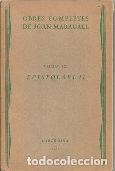 Libros: OBRAS COMPLETAS T.IX. EPISTOLARI II - MARAGALL, JOAN - Foto 1