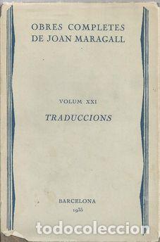 Libros: OBRAS COMPLETAS T.XXI.TRADUCCIONS - MARAGALL, JOAN - Foto 1