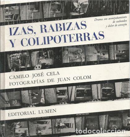 Libros: IZAS ,RABIZAS Y COLIPOTERRAS - CELA, CAMILO JOS&Eacute; - Foto 1