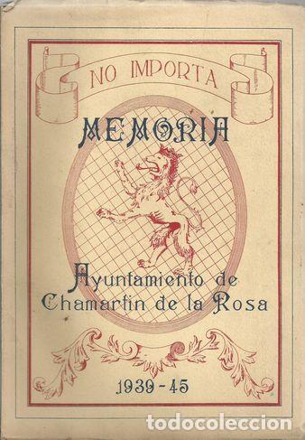 Libros: MEMORIA AYUNTAMIENTO DE CHAMART&Iacute;N DE LA ROSA - S/A - Foto 1