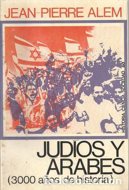 Libros: JUD&Iacute;OS Y &Aacute;RABES - ALEM, JEAN-PIERRE - Foto 1