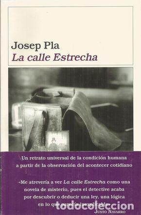 Libros: LA CALLE ESTRECHA - PLA, JOSEP - Foto 1