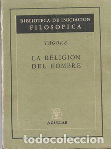 Libros: LA RELIGI&Oacute;N DEL HOMBRE - TAGORE - Foto 1