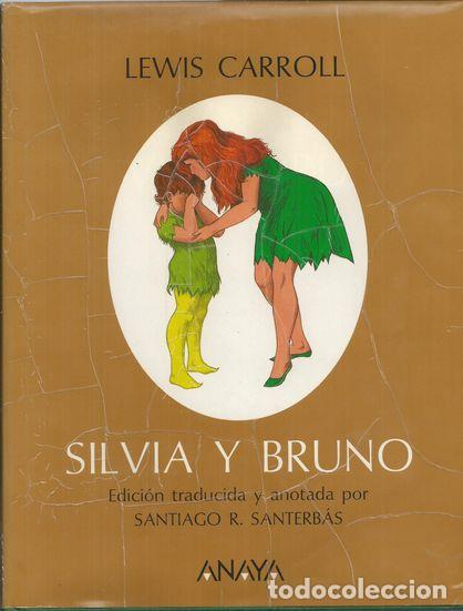 Libros: SILVIA Y BRUNO - CARROLL, LEWIS - Foto 1