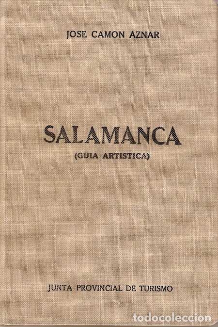 Libros: SALAMANCA (GU&Iacute;A ART&Iacute;STICA) - CAM&Oacute;N AZNAR, Jos&eacute; - Foto 1