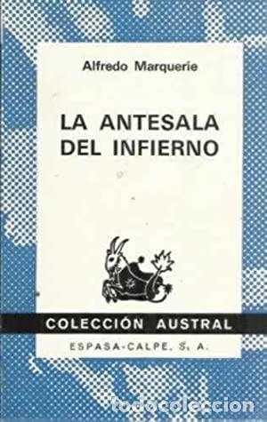 Libros: LA ANTESALA DEL INFIERNO - Marquerie,Alfredo - Foto 1