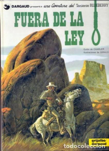 Libros: EL TENIENTE BLUEBERRY FUERA DE LA LEY - Charlier/Giraud - Foto 1