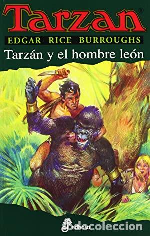 Libros: TARZ&Aacute;N Y EL HOMBRE LE&Oacute;N - Burroughs,Edgar Rice - Foto 1