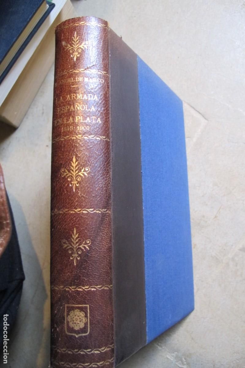 Libri di seconda mano: LA ARMADA ESPA&Ntilde;OLA EN LA PLATA 1845 - 1900. MIGUEL ANGEL DE MARCO. FIRMA Y DEDICATORIA DEL ESCRITOR