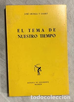 Libros: EL TEMA DE NUESTRO TIEMPO - Foto 1