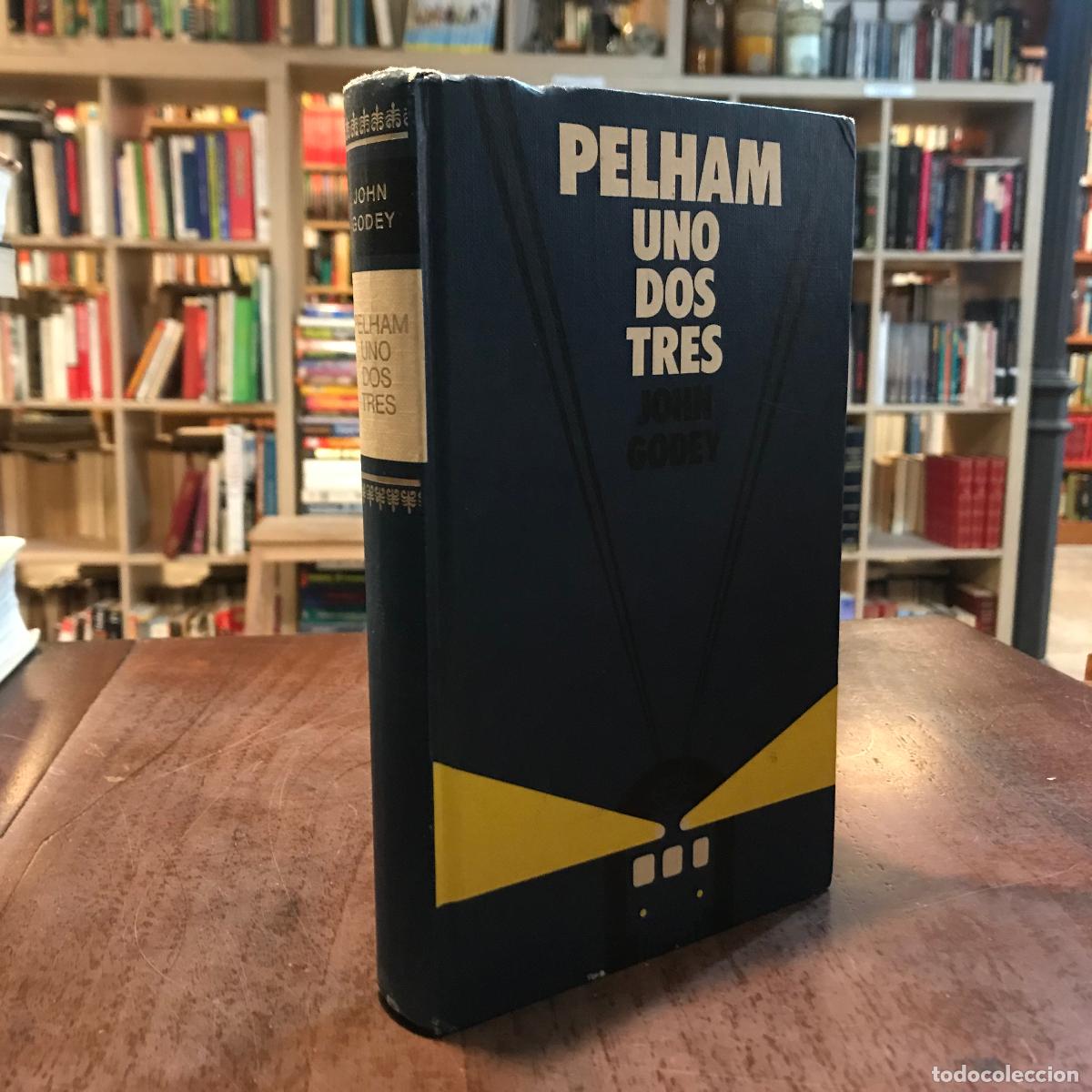 Libros: Pelham uno dos tres - John Godey - Foto 1