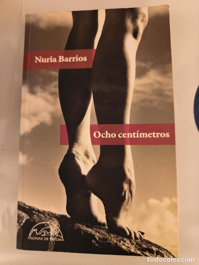 Libros: ocho centimetros - nuria barrios - tdk35 - - Foto 1