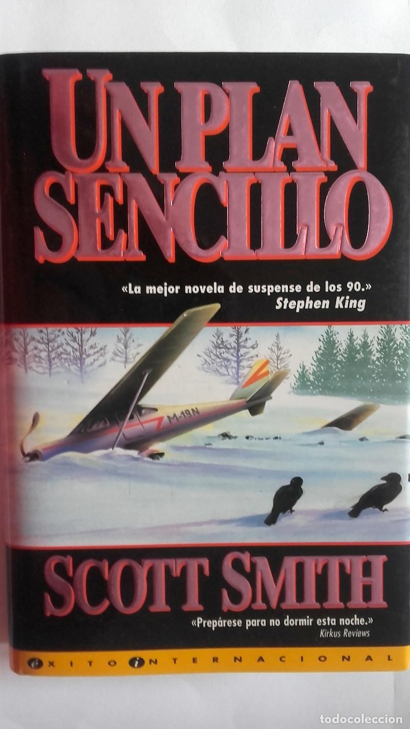 Libros: Un plan sencillo - Scott Smith - Foto 1