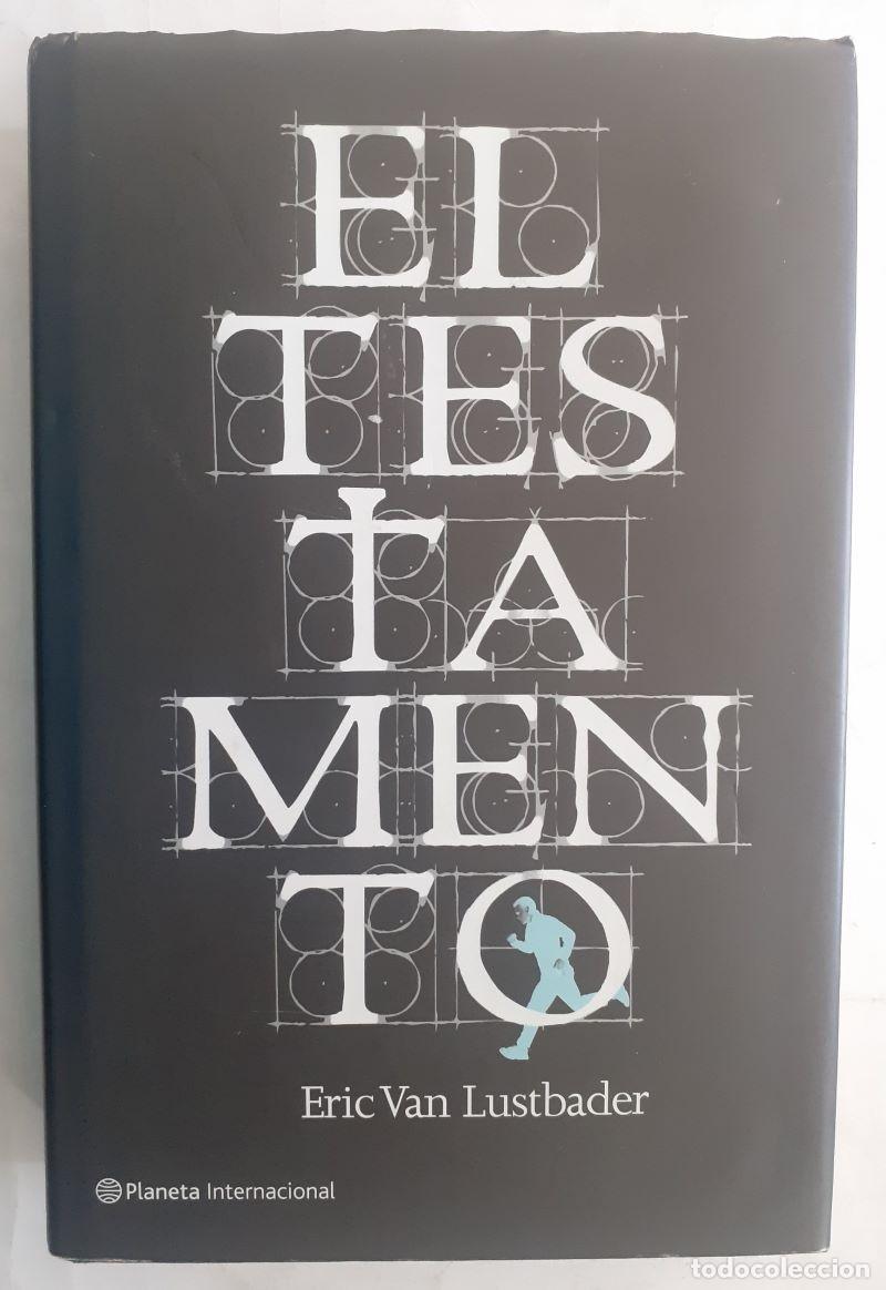 Libros: El testamento - Eric Van Lustbader - Foto 1