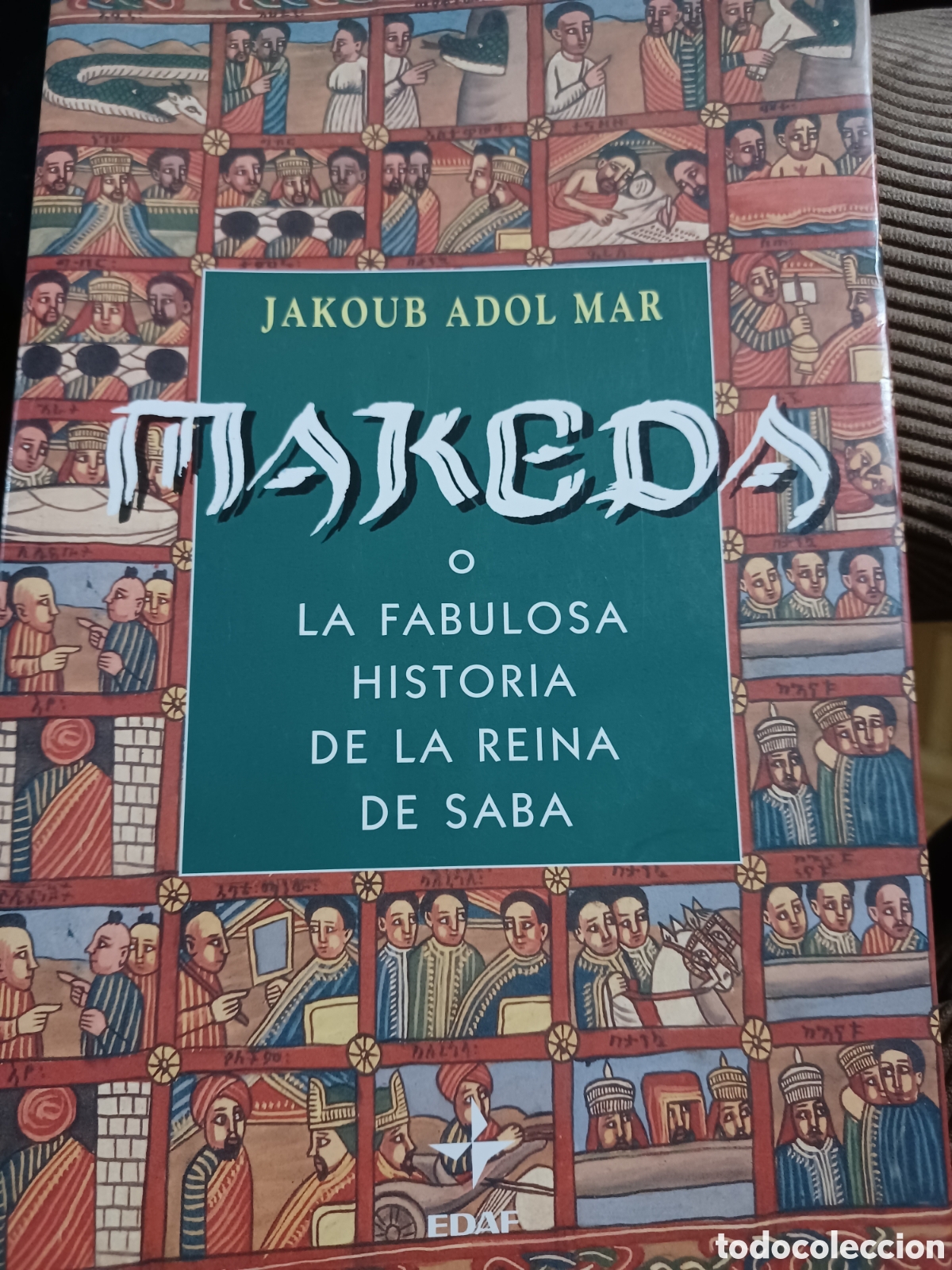 Livres: Barybook C81 Makeda la fabulosa historia de la reina de Saba Jakoub Adol Mar edaf