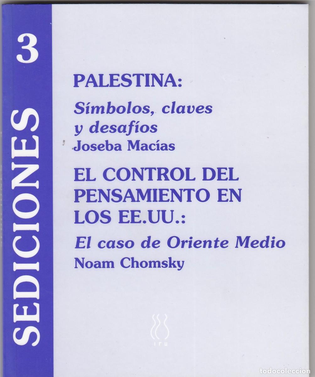 Libros: PALESTINA. S&Iacute;MBOLOS, CLAVES Y DESAF&Iacute;OS. EL CONTROL DEL PENSAMIENTO EN EERR. CHOMSKY - Foto 1