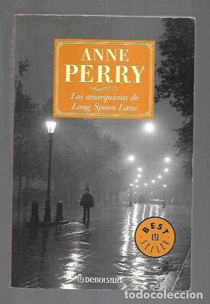 Libros: ANARQUISTAS DE LONG SPOON LANE - LOS - PERRY, ANNE - Foto 1