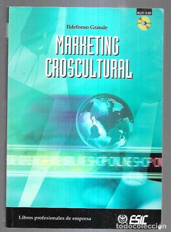 Libros: MARKETING CROSCULTURAL - GRANDE, ILDEFONSO - Foto 1