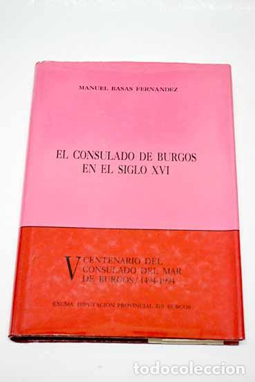 Libros: El consulado de Burgos en el siglo XVI.- Basas, Manuel - Foto 1
