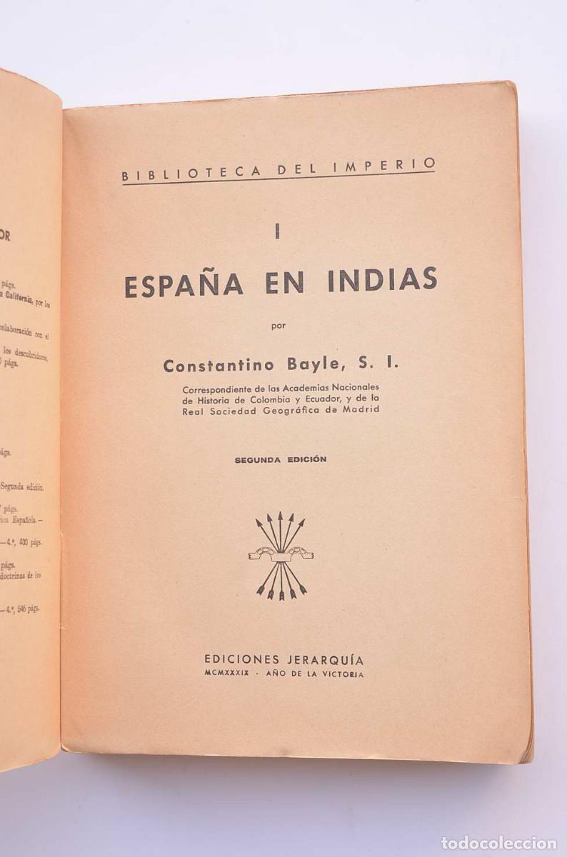 Libros: Espa&ntilde;a en Indias - BAYLE, Constantino (S.I.) - Foto 2