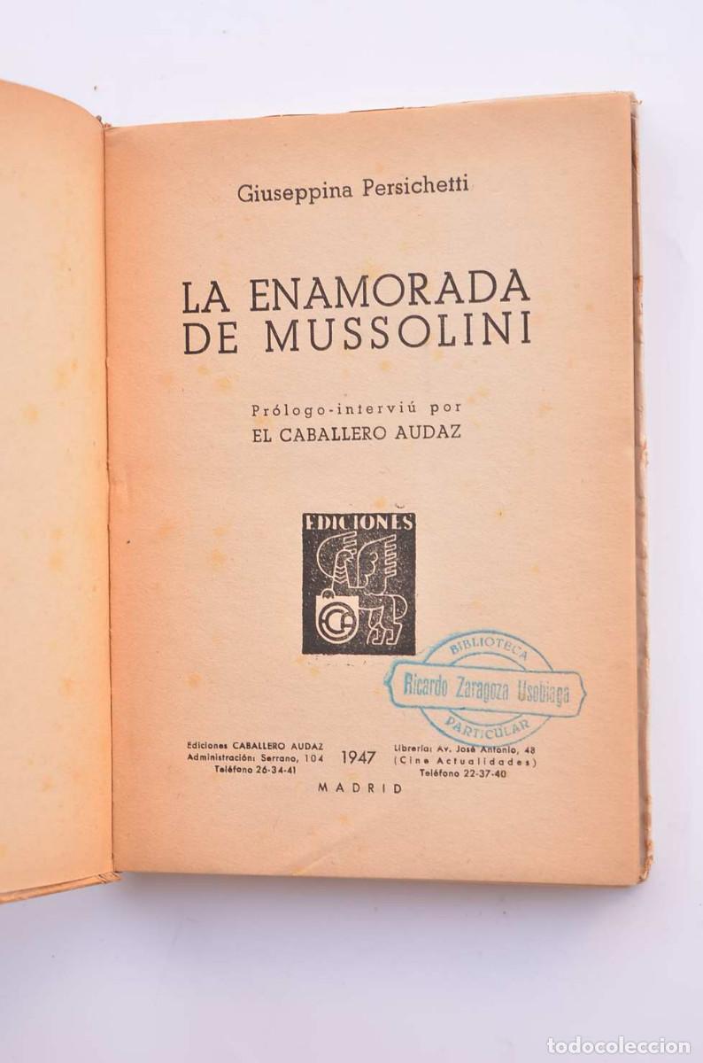 Libros: La enamorada de Mussolini - PERSICHETTI, Giuseppina - Foto 2