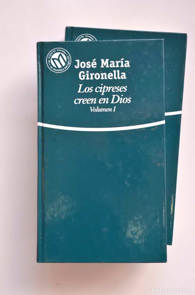 Libros: Los cipreses creen en Dios - GIRONELLA, Jos&eacute; Mar&iacute;a - Foto 3