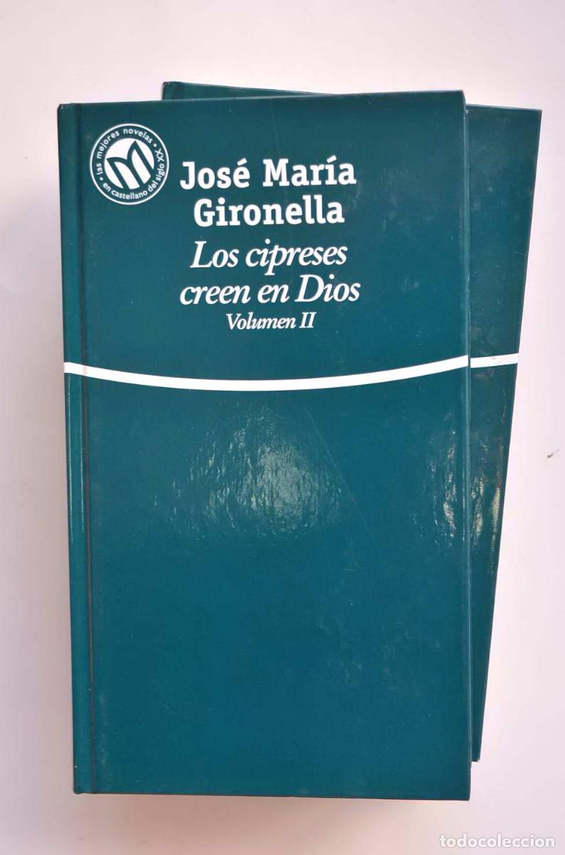 Libros: Los cipreses creen en Dios - GIRONELLA, Jos&eacute; Mar&iacute;a - Foto 5